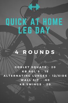 a poster with the words, quick at home leg day 4 rounds and an image of a