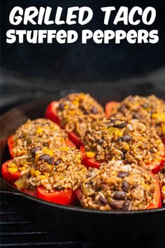 grilled taco stuffed peppers in a cast iron skillet with text overlay