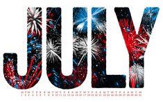 the word hello july written in red, white and blue fireworks