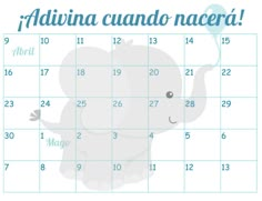 a calendar with an elephant holding a balloon in it's trunk and the words, adivia cuanoo nacera