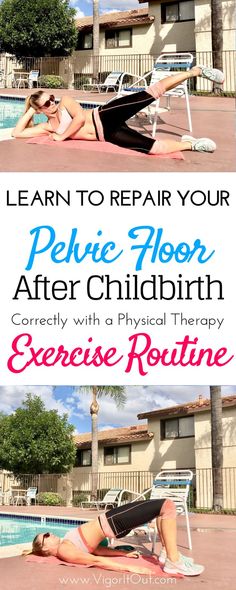 a woman laying on top of a beach chair next to a pool with the words learn to repair your pedic floor after child birth