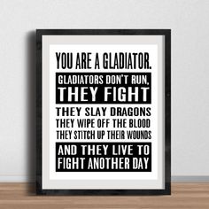 a black and white poster with the words you are a gladiator