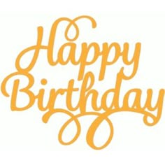 an orange happy birthday card with the words happy birthday written in cursive font