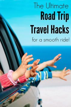 the ultimate road trip travel hacks for a smooth ride with toddlers and parents