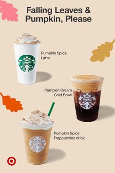 the different types of starbucks drinks are shown in this graphic above it is an image of fall leaves and pumpkin, please