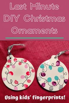 two christmas ornaments with the words last minute diy christmas ornaments on them