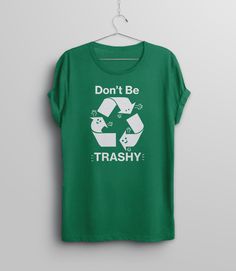 Funny Green T-shirt With Funny Print, Green Funny Shirt With Screen Print, Funny Green Shirt With Screen Print, Green Novelty T-shirt With Funny Print, Novelty Green T-shirt With Funny Print, Funny Green T-shirt With Slogan, Fun Green T-shirt With Slogan, Earth Day Graphic Tee With Letter Print, Green Letter Print T-shirt For Earth Day