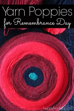 yarn pops for remembrance day with text overlay