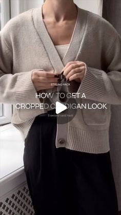 Cardigan Wearing Ideas, How To Style Your Cardigan, Diy Cropped Cardigan, How To Style Button Up Sweater Cardigan, Buttoning Cardigan Hack, Crop Button Sweater Outfit, Chunky Button Up Cardigan Outfit, Cropping A Cardigan, Button Up Cardigan Hacks