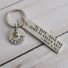 The perfect reminders for your teen driver - be safe, have fun, don't do stupid shit <3 mom & dad! Make it custom with a name or name & birthstone charm, and you can also customize the text for the last line. These keychains are a best seller and a huge hit! Item Details: Text on keychain: Be Safe, Have Fun, Don't Do Stupid Shit <3 mom & dad Color: silverMetal: lightweight aluminumTag Size: 14 gauge, 1/2” x 2" Hardware: Stainless steel split ring, stainless steel key ring Options: - Keychain Onl Metal Stamped Jewelry Diy, Sweet 16 Birthday Gifts, Gifts For New Drivers, Birthday Daughter, Funny Keychain, Dad Keychain, Metal Stamped Jewelry, Hand Stamped Keychain, New Driver