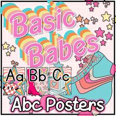 an abc poster with the words basic babes on it