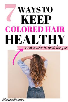 Hair Care After Coloring, How To Keep Dyed Hair Healthy, How To Take Care Of Colored Hair, Longer Hair Faster, Caring For Colored Hair, Colored Hair Tips, Coloring Techniques, Taking Care Of Yourself, Coloring Ideas