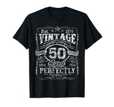 PRICES MAY VARY. This Vintage 50th Birthday Shirt is a great 50th Birthday gift for Men just turned 50. 50th Birthday Born in 1974 is original vintage 50th birthday Limited Edition Shirt. Perfect Birthday Shirt 50 for Men Women. Vintage 50th Birthday Decorations Men Classic 1974 50th Birthday Shirt Aged Perfectly Limited Edition is the perfect 50th birthday Tshirt. Get this for your friend & family member. Get this Vintage Birthday Gift 50 Years Old and complete your collection of legend since 1 55th Birthday Gifts, 75th Birthday Gifts, 100 Birthday Gifts, 65th Birthday Gift, Limited Edition Shirt, 18th Birthday Gifts, 65th Birthday, 21st Birthday Gifts, Birthday Tshirts