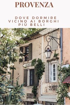 an old building with vines growing on it and the words provenza above it