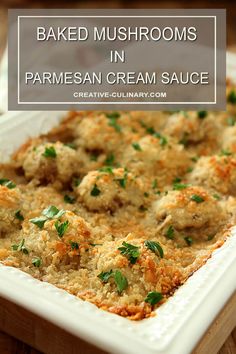 baked mushrooms in parmesan cream sauce with text overlay that reads baked mushrooms in parmesan cream sauce