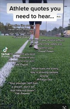 a person standing on top of a soccer field with the words athlete quotes you need to hear