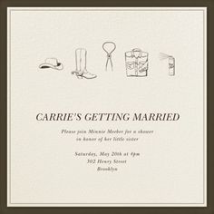 a card with an image of clothes and hats on it, the text reads carrie's getting married