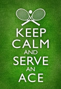 keep calm and serve an ace poster with tennis rackets on green grass textured background