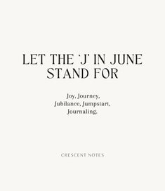 the cover of let the j'n june stand for by joy journey, jubiliance, jumpstart journal