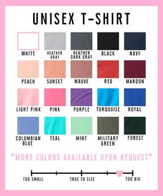 the color chart for an unisex t - shirt is shown in different colors