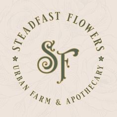 the logo for stadfast flowers and urban farm & apothecary