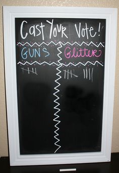 dont know if i would use "guns" or "glitter" but yet another great use out of a chalkboard! Gender Reveal Party Glitter Gender Reveal, Baby Reveal Party, Gender Reveal Party Ideas, Reveal Party Ideas, Gender Party, Baby Gender Reveal Party, Gender Reveal Ideas, Baby Gender Reveal, Reveal Party