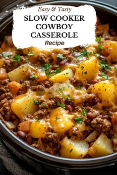 easy and tasty slow cooker cowboy casserole recipe with ground beef, potatoes, and cheese