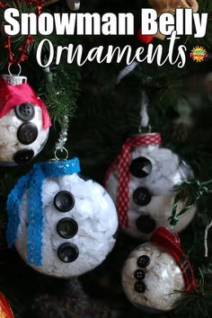 snowman ornament ornaments hanging from a christmas tree with text overlay that reads, snowman belly ornaments