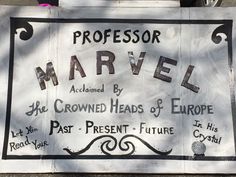 a sign that says professor marvel on it