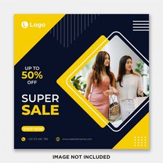 a yellow and black flyer for a super sale with two women in front of the camera