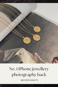 three gold necklaces with the words no 1 iphone jewelry photography hack