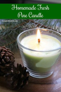 homemade fresh pine candle in a glass bowl