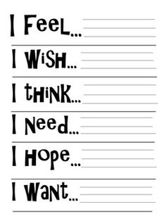 a black and white poster with words that say i feel wish think need hope i want