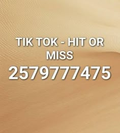 an advertisement for tik tok - hit or miss in the middle of sand dunes