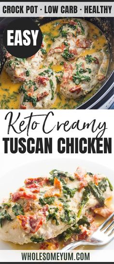 two photos with the words keto creamy tuscann chicken on them