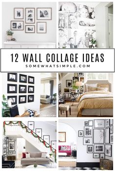 collage of pictures with the words 12 wall collage ideas in black and white