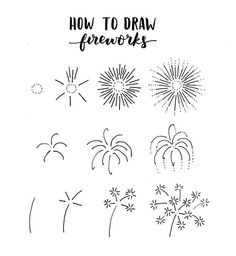 how to draw fireworks for kids with the words, how to draw fireworks and pictures