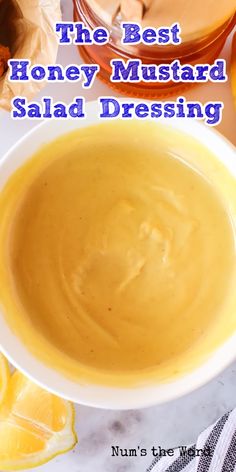 the best honey mustard salad dressing