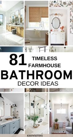 the best bathroom decor ideas for this year's farmhouse style homes are here to help you decide which one is right for you