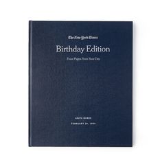 the blue book with white lettering on it that says, birthday edition once upon from your day