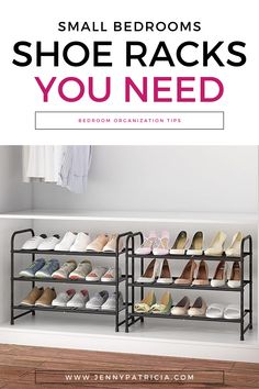 shoe rack with shoes on it and text overlay that reads small bedroom shoe racks you need