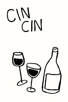 a black and white drawing of two wine glasses next to a bottle of wine with the word cin on it