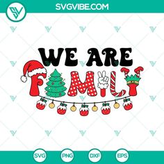 we are family christmas svg file with santa hats and stockings on the clothes line