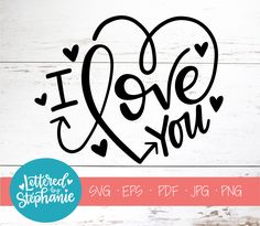 i love you svg cut file for silhouette or cricut, includes two hearts