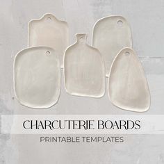 four white ceramic plates with tags on them and the words, charcuterie boards printable templates