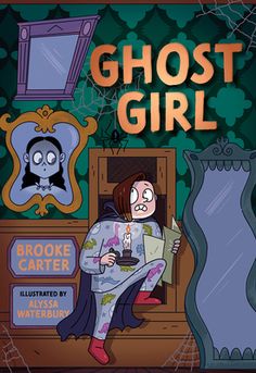 a book cover for the ghost girl