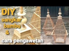 some wooden items are stacked on top of each other and the words diy sangkar banbu & cara penggawetan