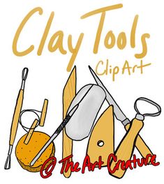 an image of clay tools clipart with the words clay tools and the art canvas