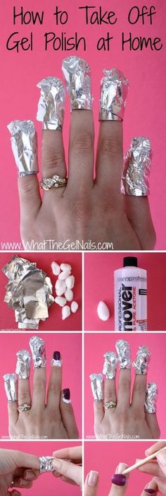 Easy DIY Way to Take off Gel Nail Polish at Home. Take Off Gel Nails, Gel Nail Polish At Home, Gel Polish At Home, Do It Yourself Nails, Remove Gel Polish, Gel Nail Removal, Gel Manicure At Home, Nail Hacks