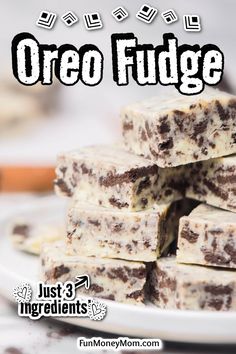 a pile of oreo fudge on a white plate with the words just 3 ingredients below it